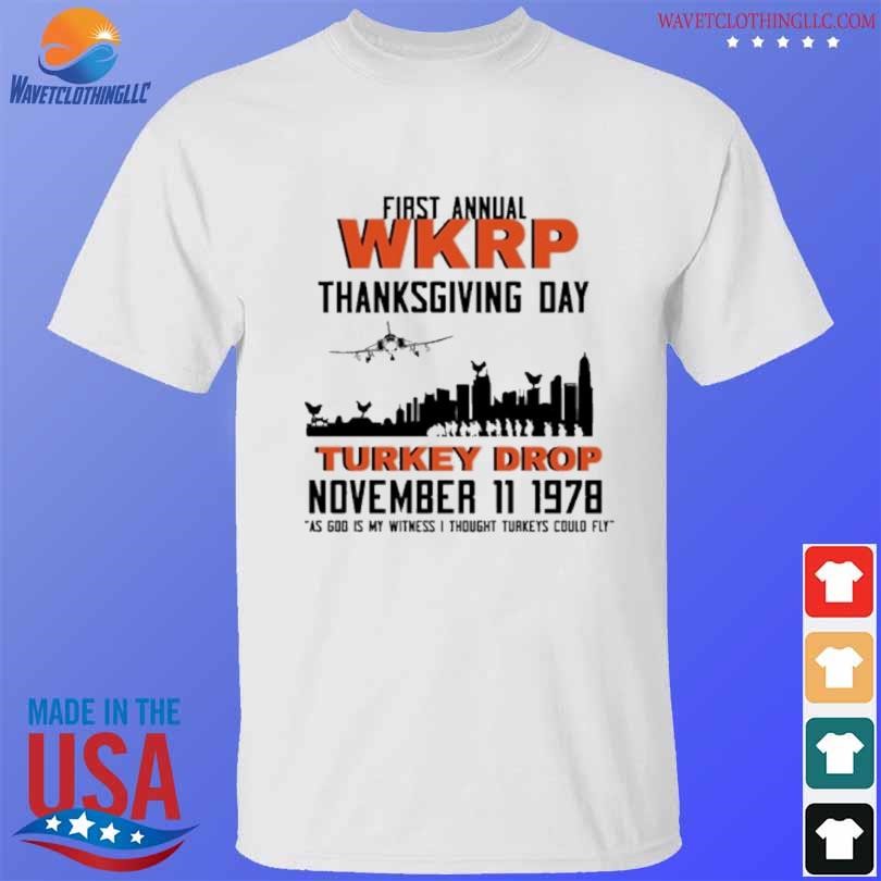 Original Vintage Thanksgiving Turkey Drop First Annual Wkrp Shirt