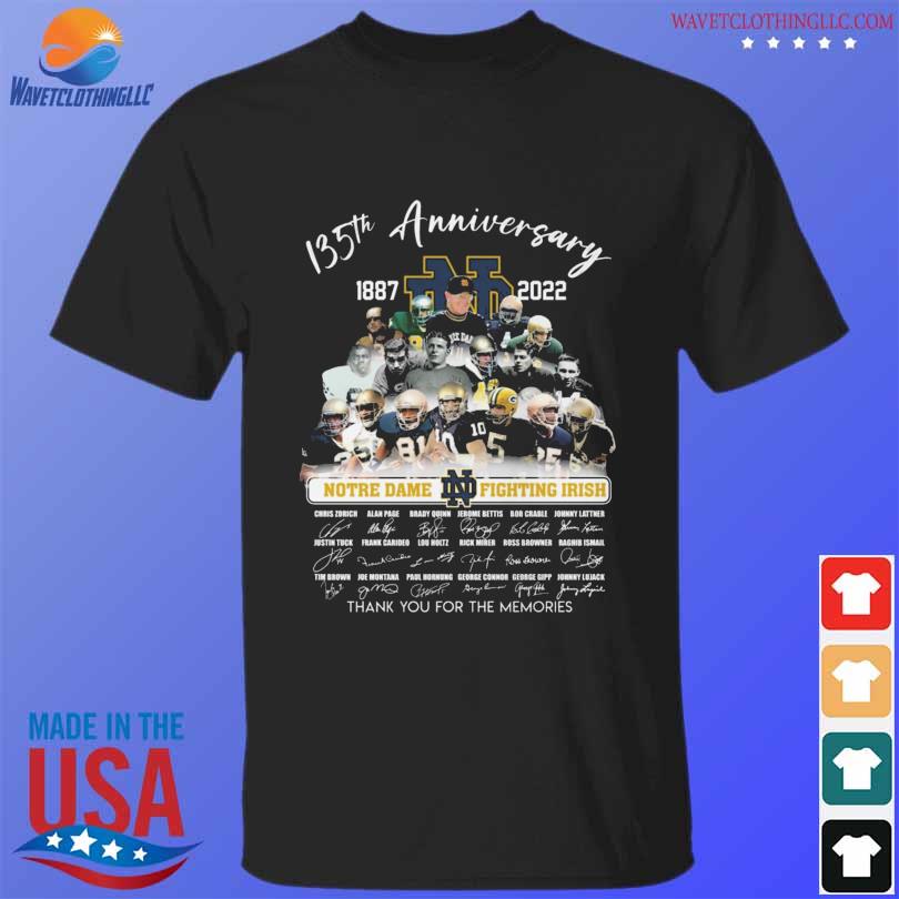 Best 135th anniversary 1887 2022 notre dame fighting irish thank you for the memories signatures shirt