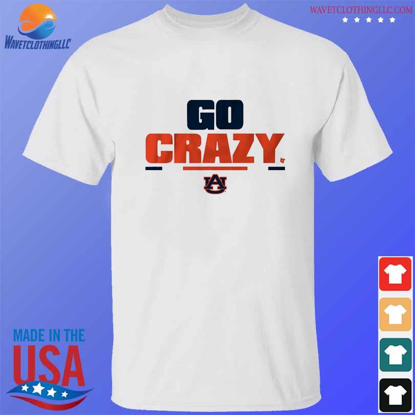 Best auburn football go crazy 2.0 shirt