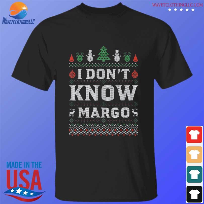 I don't know margo Christmas vacation ugly sweater