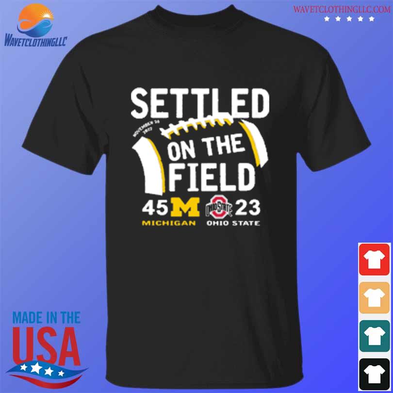 Michigan football vs ohio state matchup settled on the field 2022 shirt
