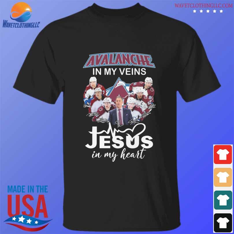 Nice colorado Avalanche in my veins Jesus in my heart signatures 2022 shirt