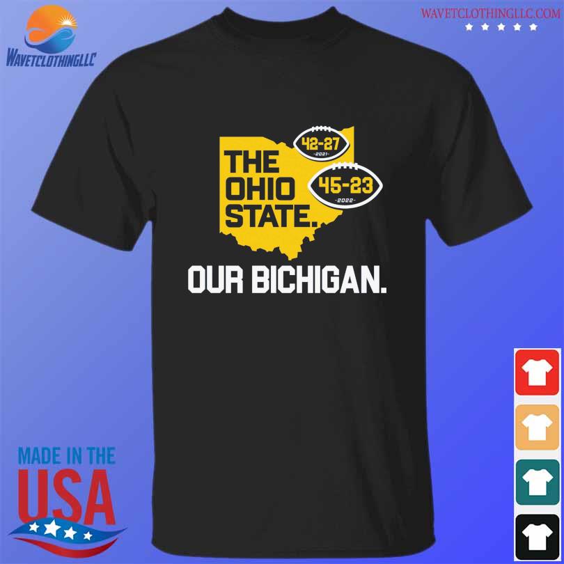 Official 42 27 45 23 The Ohio State our bichigan shirt