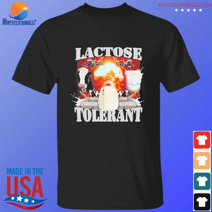 Official Lactose tolerant hard shirt
