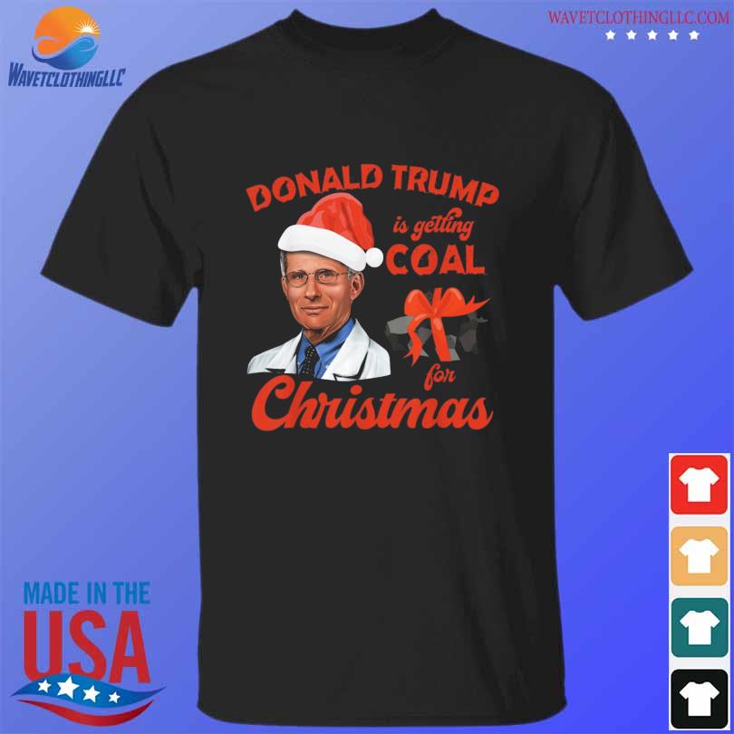 Santa Anthony Fauci Donald Trump is getting coal for christmas sweater