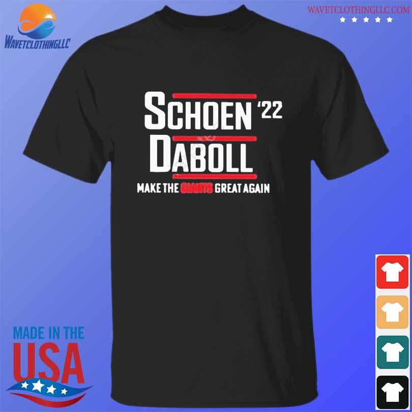 Schoen Daboll ’22 Make The Giants Great Man shirt