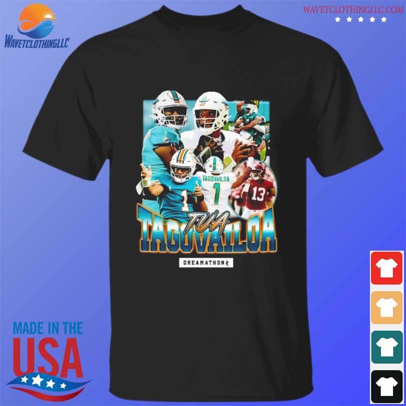 Tua Tagovailoa Dreamathon shirt, hoodie, sweater, long sleeve and tank top