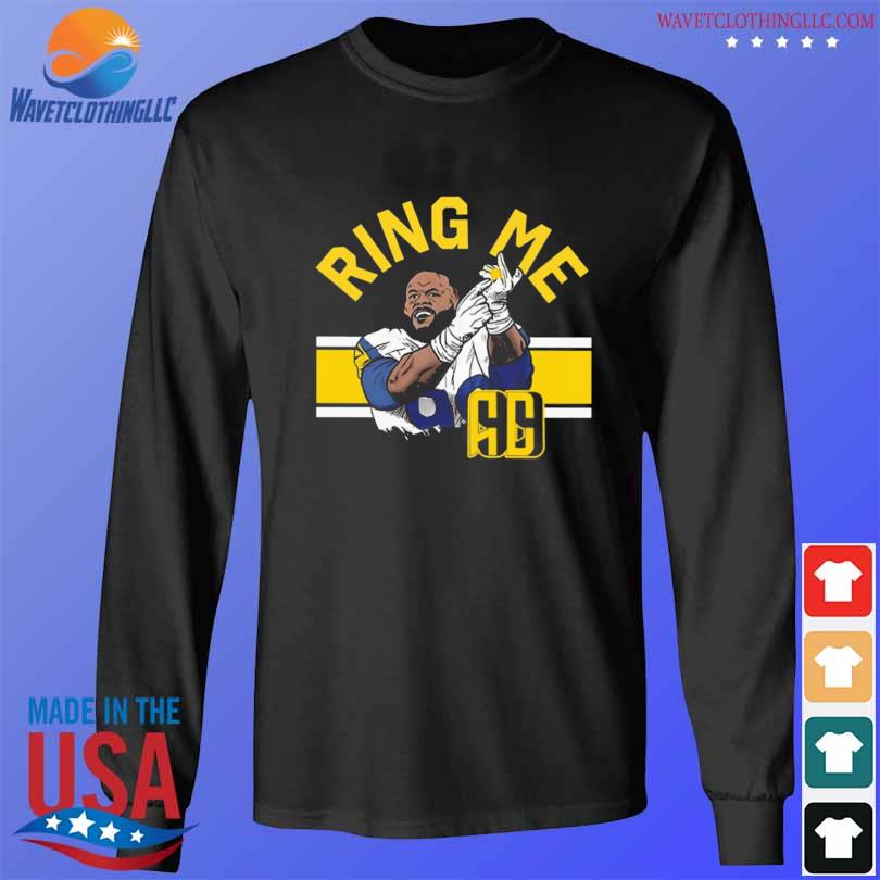 Aaron Donald Ring Me 2022 New Shirt, hoodie, sweater, long sleeve and tank  top