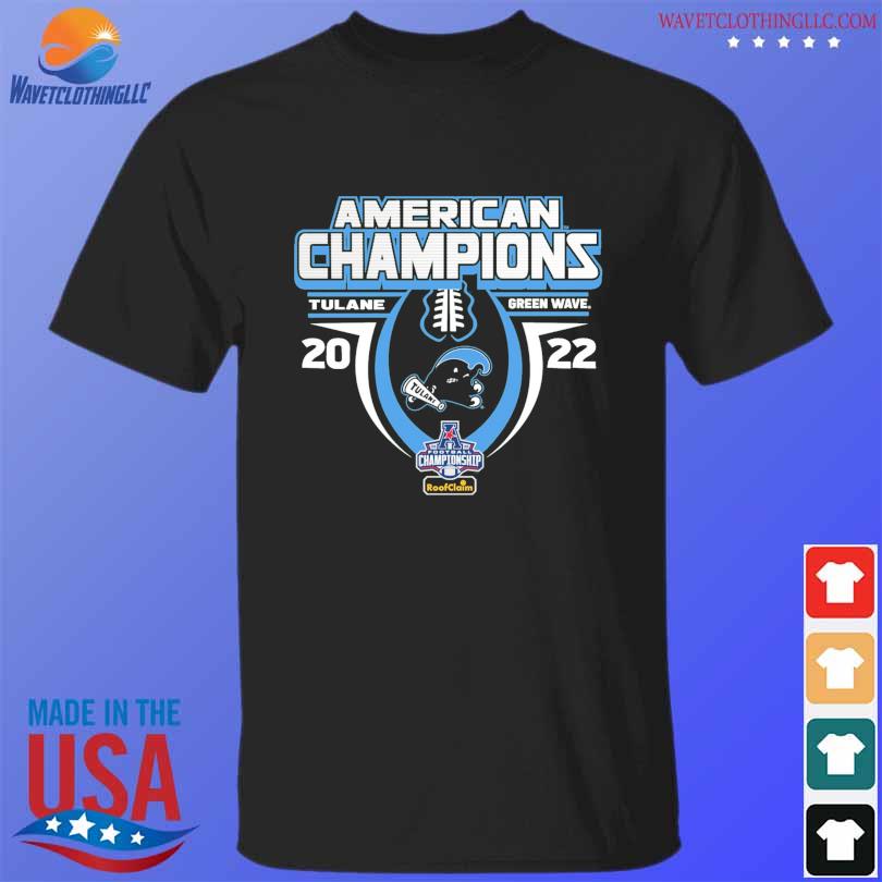 American champions tulane Green wave 2022 football championship shirt