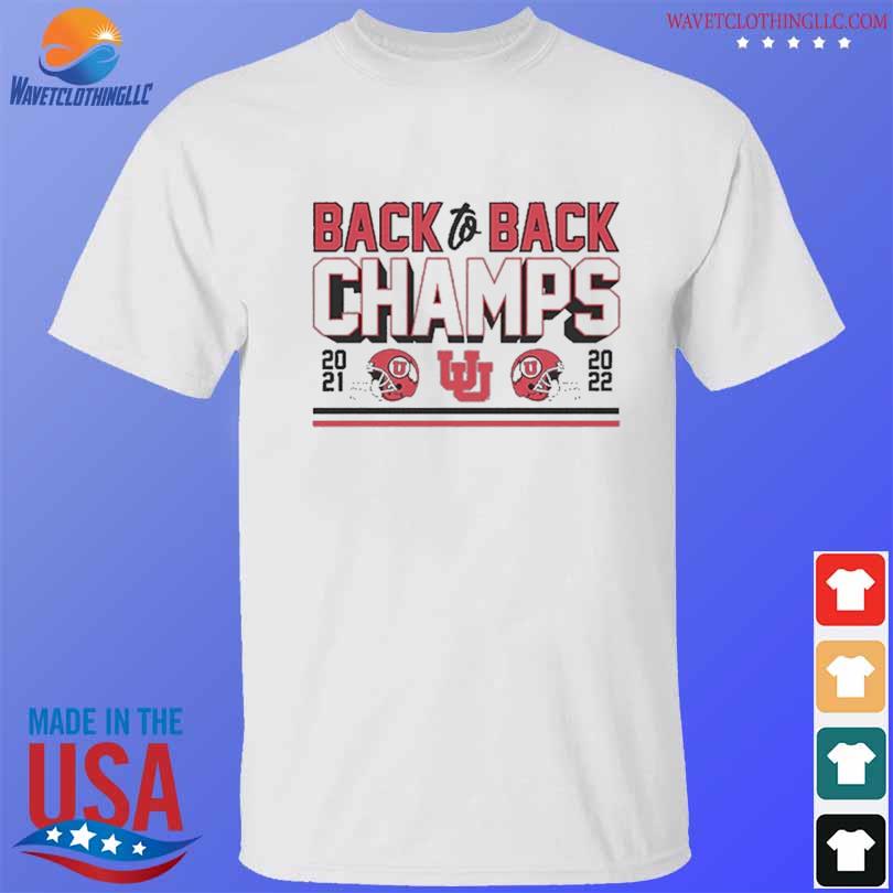 Back-to-back champs 2021 2022 Utah football shirt