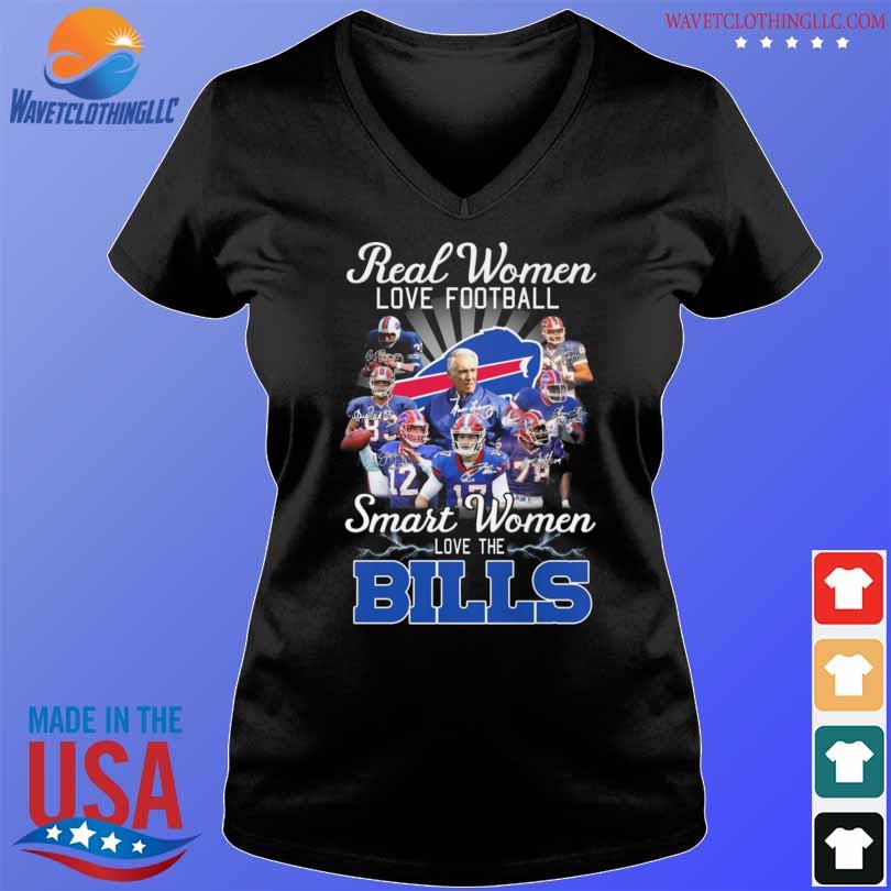 Official 2023 Real Women Love Football Smart Women Love The Buffalo Bills  Shirt, hoodie, sweater, long sleeve and tank top