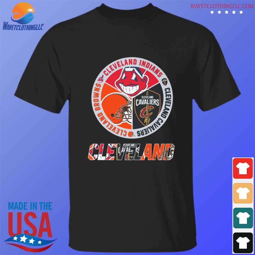 Cleveland Browns Cleveland Indians Cleveland Cavaliers shirt