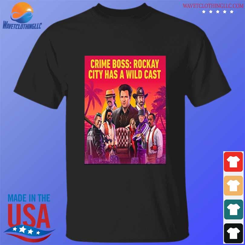 Crime boss rockay city of ingame studios shirt