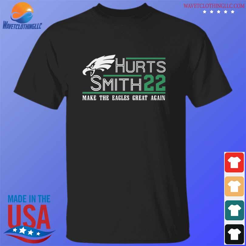 Funny philadelphia eagles hurts smith 22 make the eagles great again shirt