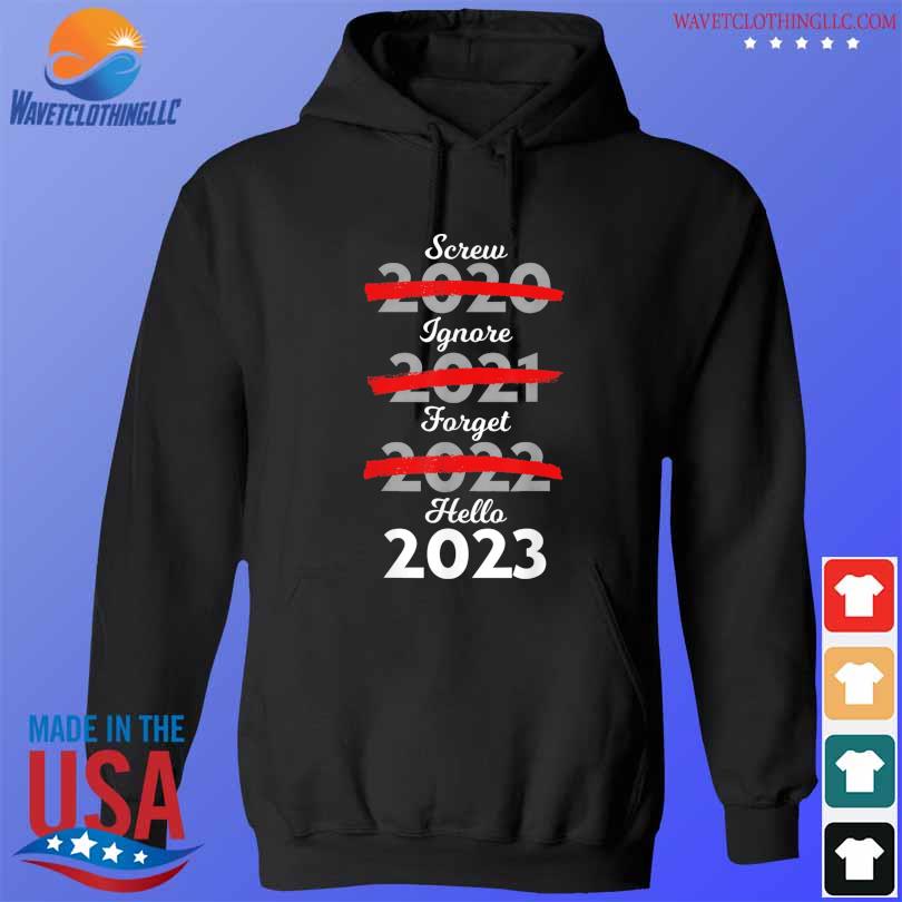 Goodbye 2022 hello 2023 new year's resolution quotes s hoodie den