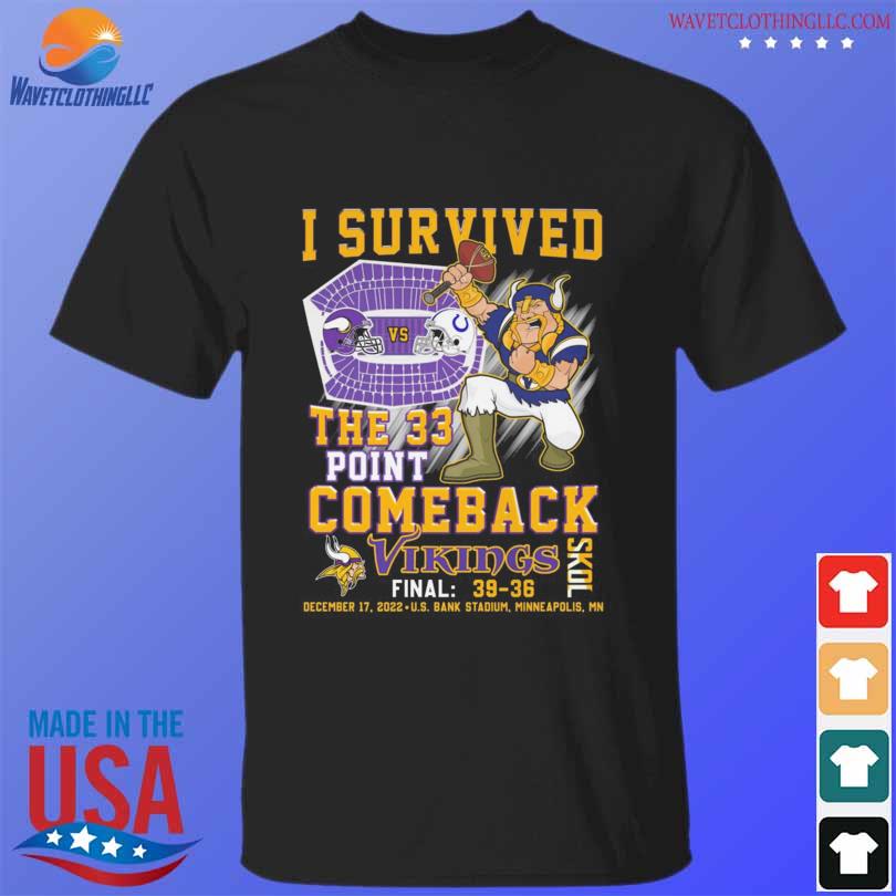 I survived the 33 point comeback vikings skol shirt, hoodie, sweater, long  sleeve and tank top