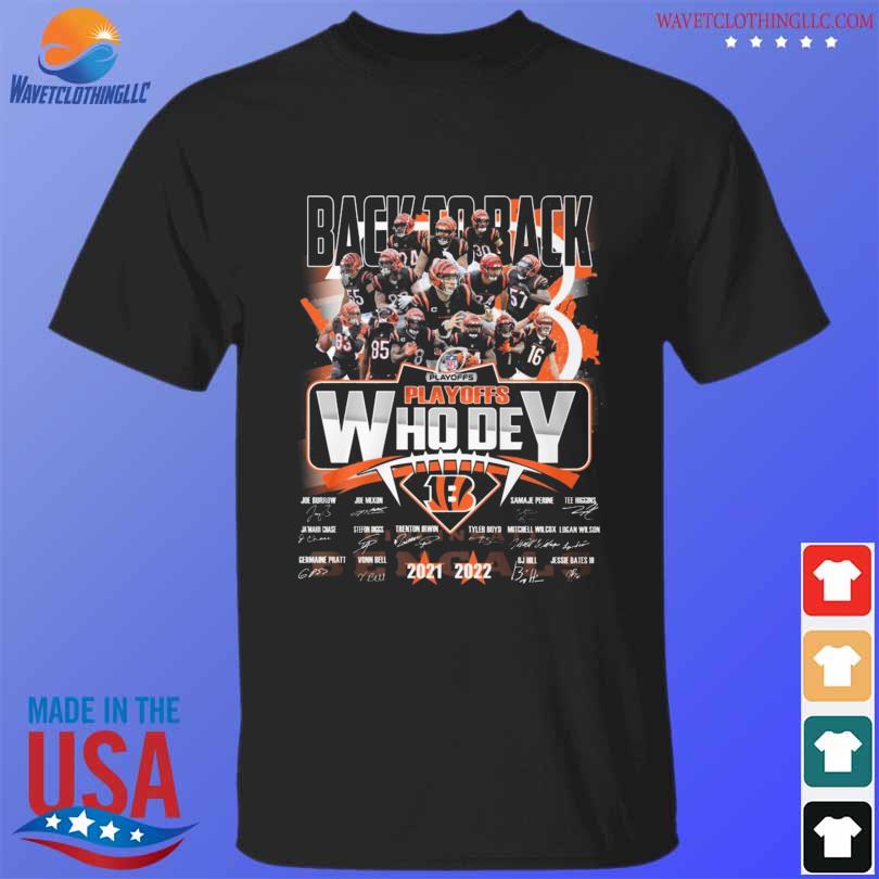 Official Cincinnati Bengals back to back playoffs who dey 2021 2022  signatures shirt, hoodie, longsleeve tee, sweater