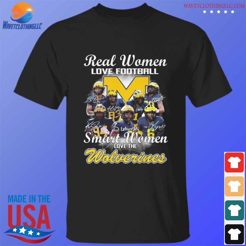 Real women love basketball smart women love the Michigan Wolverines signatures 2022 shirt