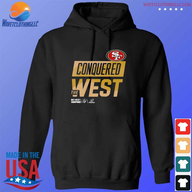 Nfl Shop 49ers Conquered The West 49ers Shirt, hoodie, sweater, long sleeve  and tank top