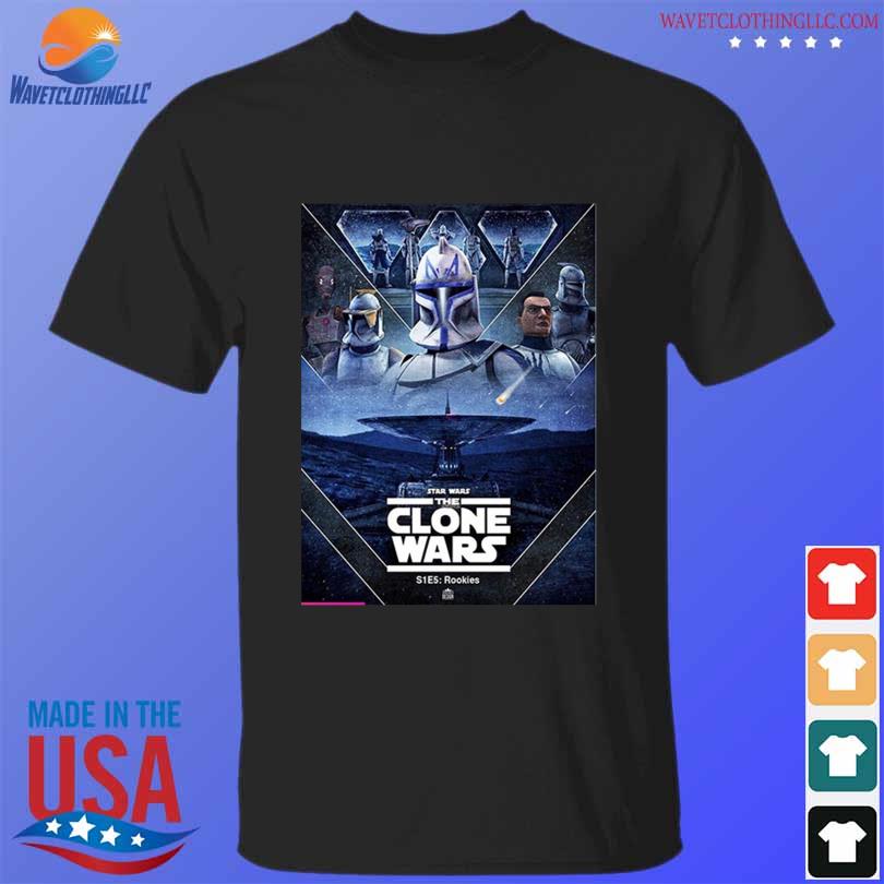 Star wars the clone wars s1e5 rookies shirt