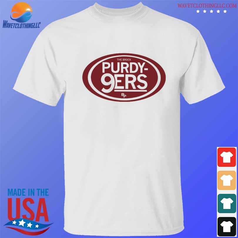 The Brock purdy 9ers shirt, hoodie, sweater, long sleeve and tank top