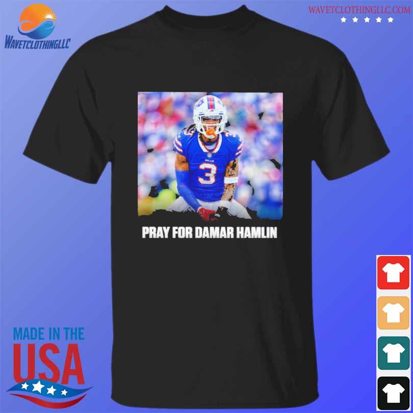 Damar Hamlin, Pray For Damar Hamlin We love shirt, hoodie, sweater, long  sleeve and tank top