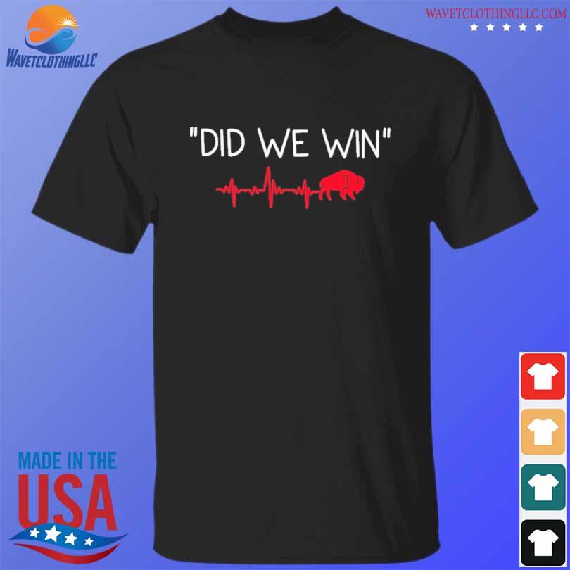 Did we win 3 damar hamlin Buffalo Bills shirt, hoodie, sweater, long sleeve  and tank top