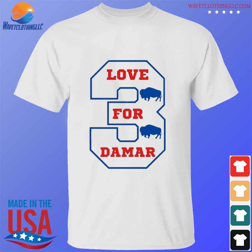 Damar Hamlin love for 3 pray for Damar Hamlin t-shirt, hoodie