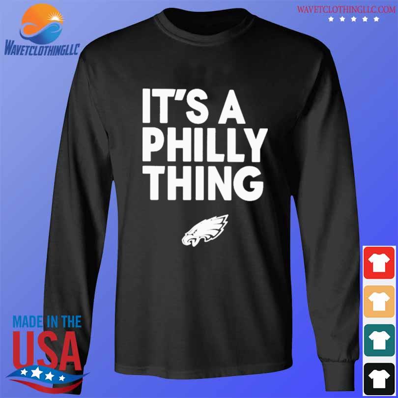 It's a philly thing 2023 s longsleeve den