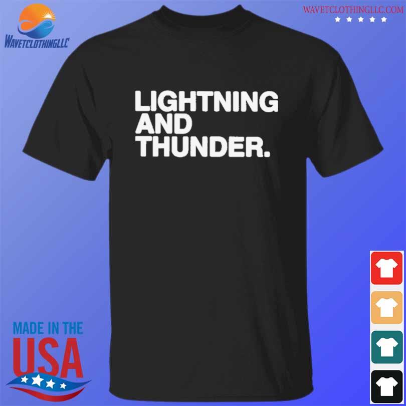 lightning and thunder shirt