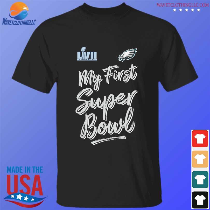 My first super bowl shirt, hoodie, sweater, long sleeve and tank top