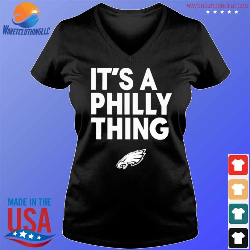 Nick Sirianni It's A Philly Thing Shirt, hoodie, sweater, long sleeve and  tank top