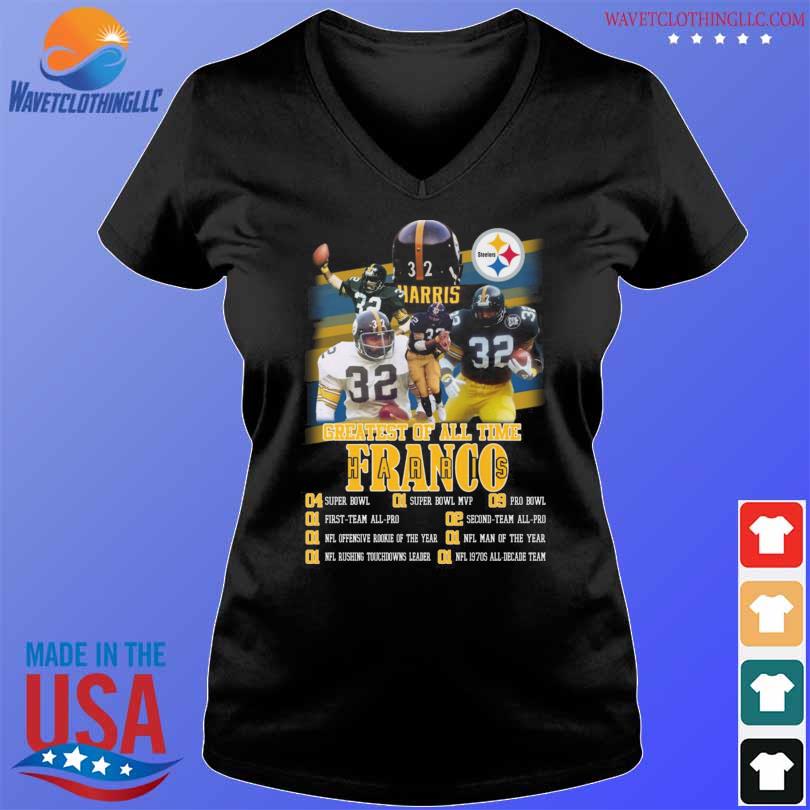 Greatest Of All Time Franco Harris Pittsburgh Steelers shirt, hoodie,  sweater, long sleeve and tank top