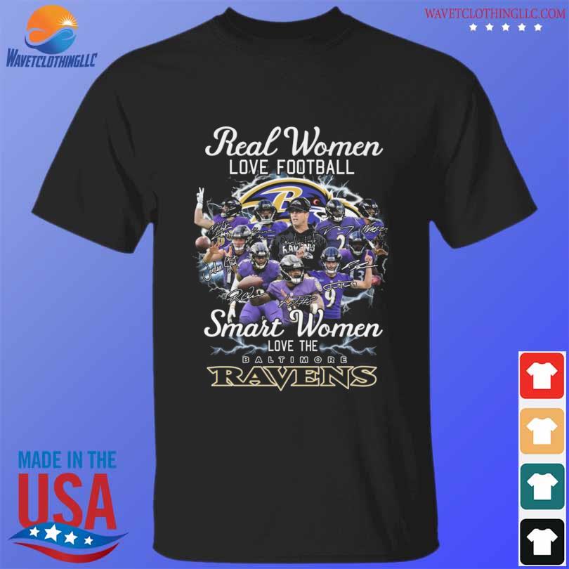 Official Real Women love baseball smart Women love the Baltimore