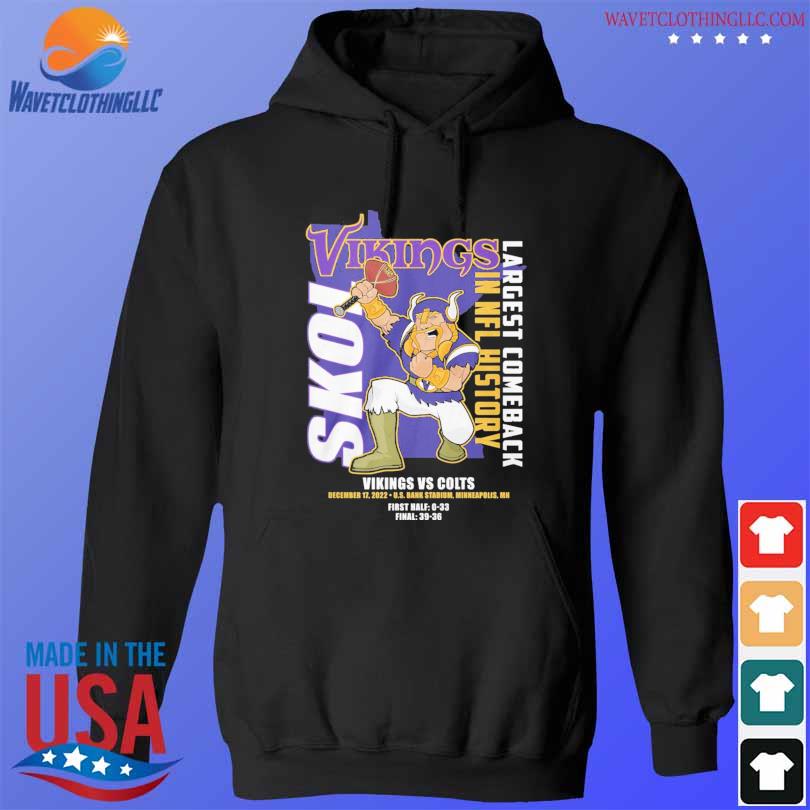 Minnesota Vikings Skol Largest Comeback In NFL History shirt,Sweater,  Hoodie, And Long Sleeved, Ladies, Tank Top