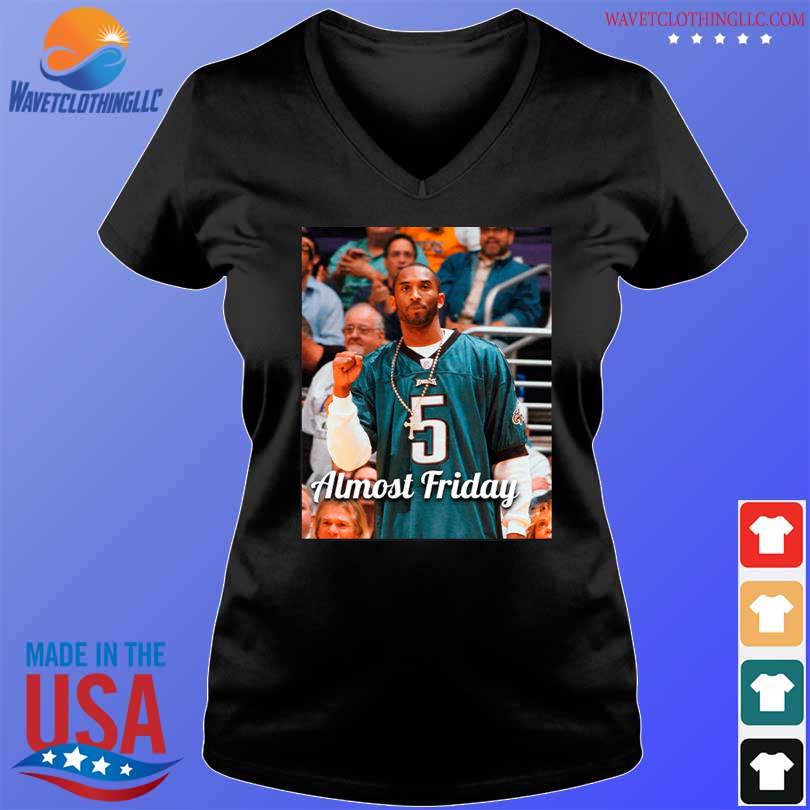 Almost friday eagles kobe shirt, hoodie, sweater, long sleeve and tank top