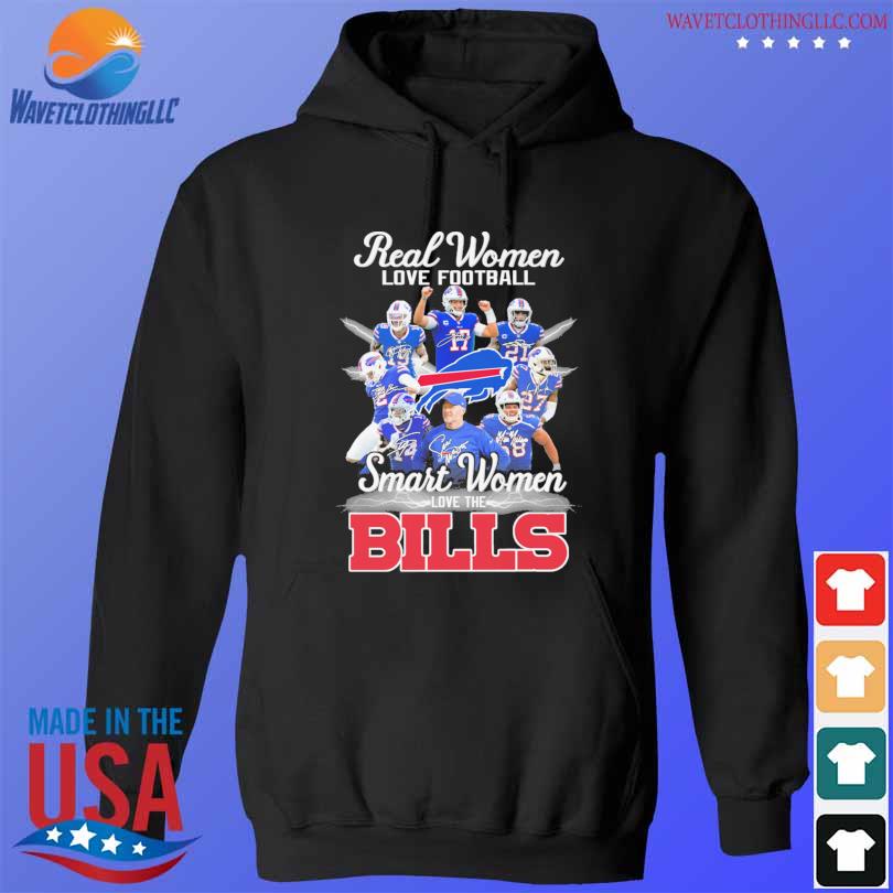 Buffalo Bills Real Women Love Football Smart Women Love The Bills Shirt,  hoodie, sweater, long sleeve and tank top in 2023