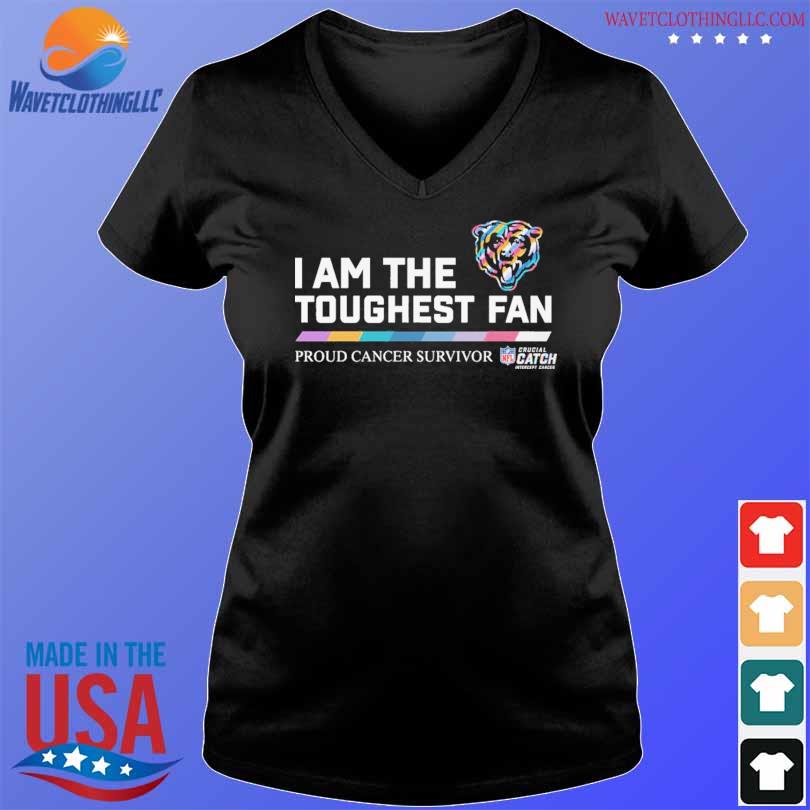 Chicago Bears I am the toughest fan proud cancer survivor crucial catch  intercept cancer shirt, hoodie, sweater, long sleeve and tank top