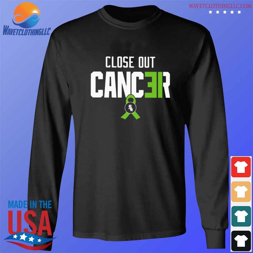 Close out cancer shirt, hoodie, sweater, long sleeve and tank top