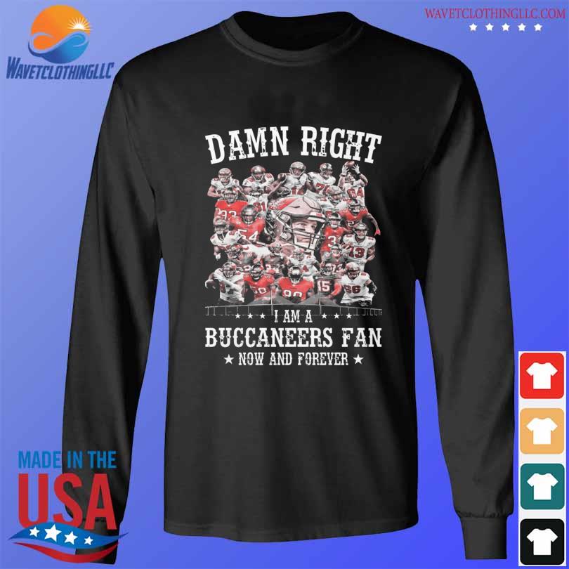 Tampa Bay Buccaneers Fan Now And Forever Shirt, hoodie, sweater, long  sleeve and tank top