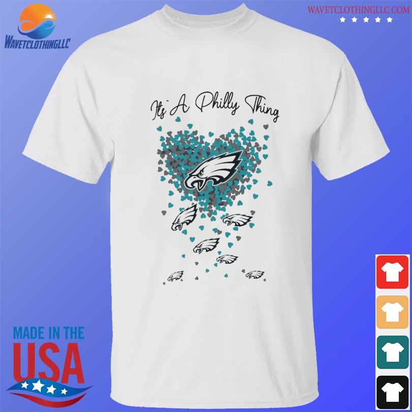 Funny It's a philly thing philadelphia eagles hearts 2023 shirt