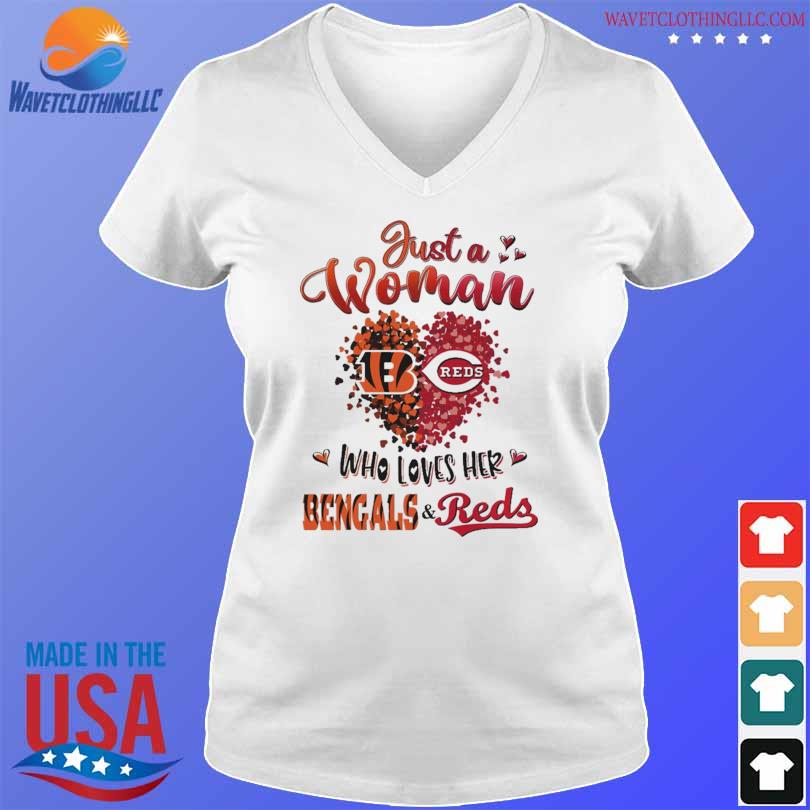 Just a women who love her Cincinnati Bengals and Reds shirt, hoodie,  sweater, long sleeve and tank top