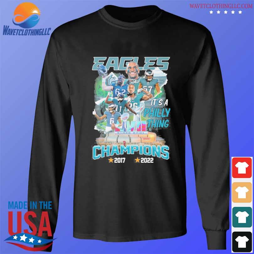 Champions It's a philly thing Philadelphia eagles shirt, hoodie, sweater  and long sleeve