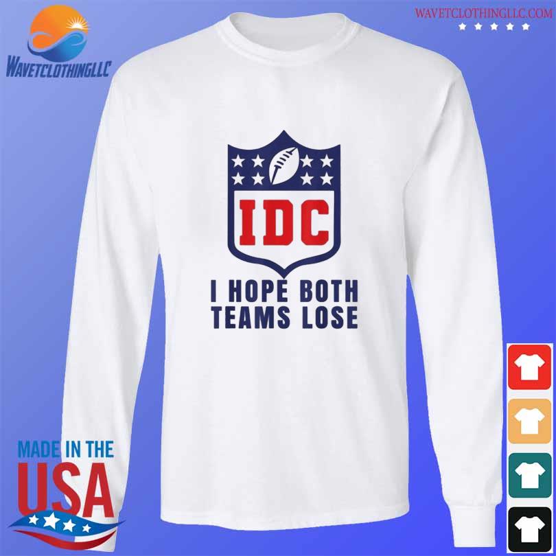 IDC Football I'm Just Here For The Drinks Shirt, hoodie, sweater, long  sleeve and tank top