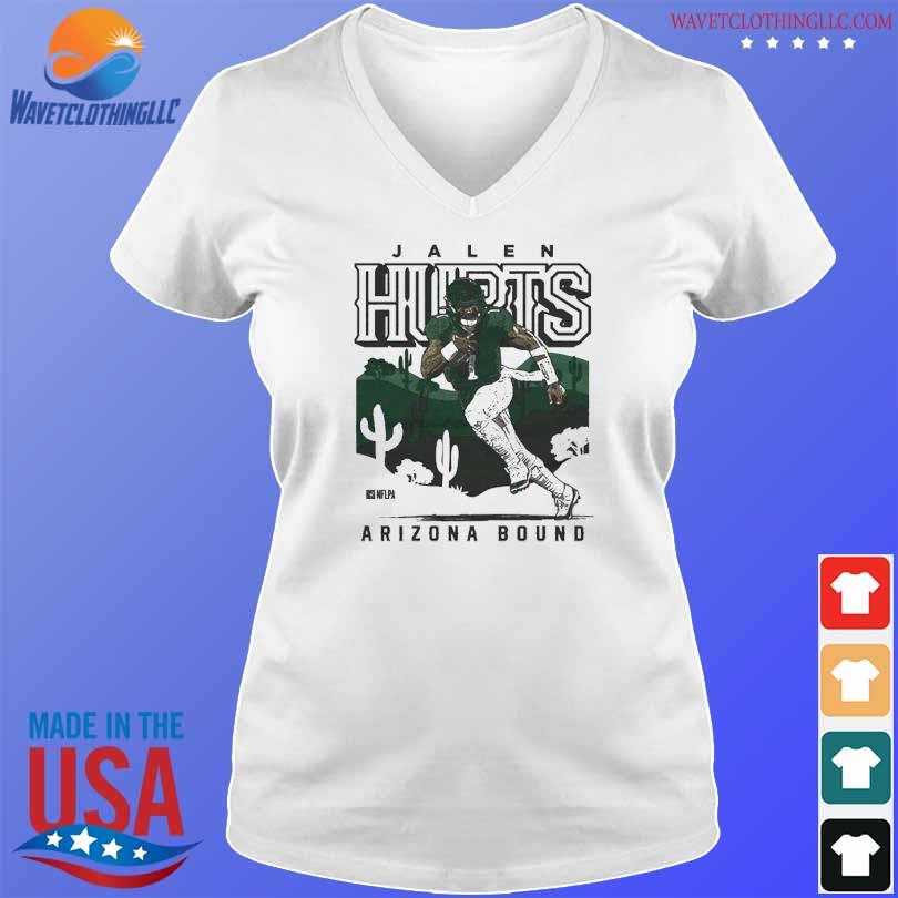 Jalen Hurts Philadelphia Eagles Arizona Bound Shirt, hoodie, sweater and long  sleeve