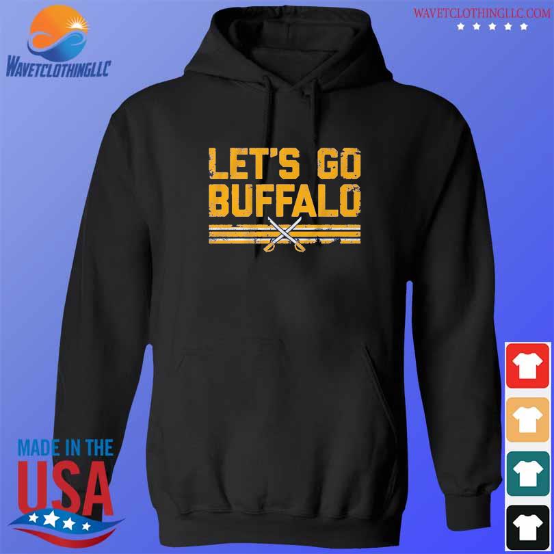 Let's go buffalo hockey s hoodie den