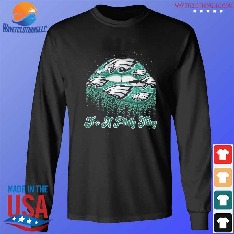 Philadelphia Eagles Lips it's a Philly thing 2023 shirt, hoodie, sweater,  long sleeve and tank top