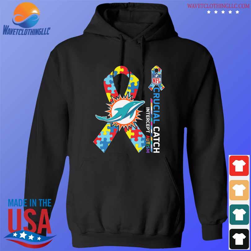 Miami Dolphins NFL Crucial Catch Intercept Autism shirt, hoodie, sweater,  long sleeve and tank top