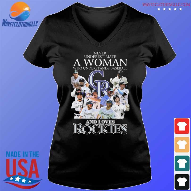 Official never Underestimate a Woman who understands Baseball and loves  Colorado Rockies shirt, hoodie, longsleeve, sweatshirt, v-neck tee