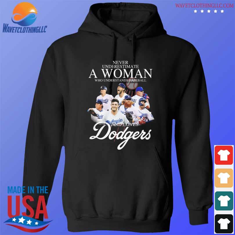 Never underestimate a woman who understands Baseball and love Los Angeles  Dodgers signatures shirt, hoodie, sweater, long sleeve and tank top